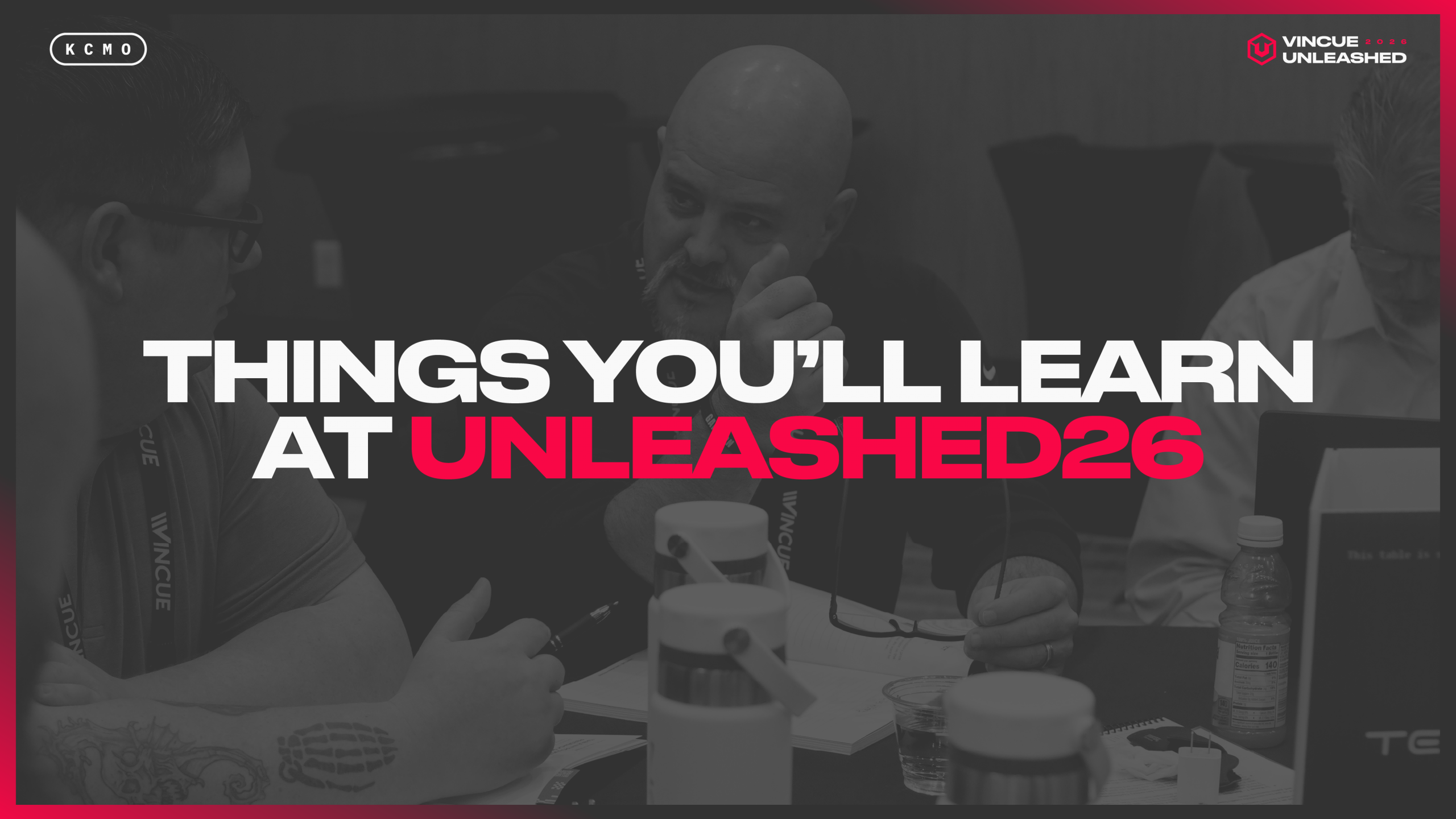 What You’ll Learn at VINCUE UNLEASHED26